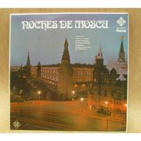 Noches De Moscu / Casatshock / Disco Lp 1974 , usado segunda mano   México 
