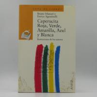 Caperucita Roja, Verde, Amarilla, Azul Y Blanca Bruno Murani segunda mano   México 