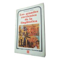 Usado, Las Grandes Corrientes De La Lingüística - Maurice Leroy segunda mano   México 