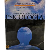 Introduccion A La Psicologia Linda L. Davidoff Mcgraw-hill, usado segunda mano   México 