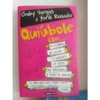 Quiúbole Con... Para Mujeres. Gaby Vargas Y Yordi Rosado segunda mano   México 
