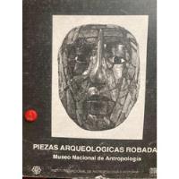 Arqueología Piezas Robadas Año 1986 segunda mano   México 