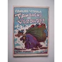 Tambache De Verdades - Humorismo - Pancho Vitrola 1968 segunda mano   México 