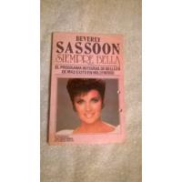 Libro Siempre Bella, Beverly Sassoon. segunda mano   México 