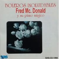 Cd Fred Mc Donald Y Su Piano Magico Boleros Seminuevo segunda mano   México 
