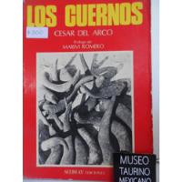 Libros Taurinos, Los Cuernos, Tauromaquia, Toros segunda mano   México 
