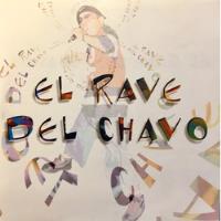 Cd El Rave Del Chavo ( Sencillo ) segunda mano   México 
