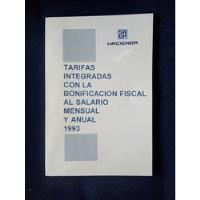Tarifas Integradas Con La Bonificacion Fiscal Al Salario  segunda mano   México 