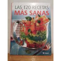 120 Recetas Más Sanas Cocina Natural Integral segunda mano   México 