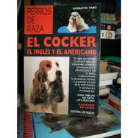 Libro El Cocker Ingles Y Americano       Tabo segunda mano   México 