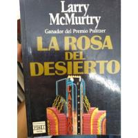 La Rosa Del Desierto Larry Mcmurtry segunda mano   México 