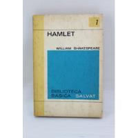 L675 William Shakespeare -- Hamlet  -- Basica Salvat 7, usado segunda mano   México 