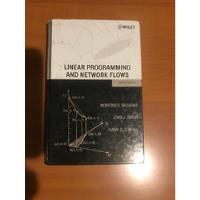 Linear Programming And Network Flows M. Bazaraa J. Jarvis segunda mano   México 