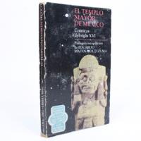 El Templo Mayor De México Matos Moctezuma 1981 Be1, usado segunda mano   México 