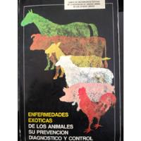 Enfermedades Exóticas De Los Animales Su Prevencion Diagnost segunda mano   México 